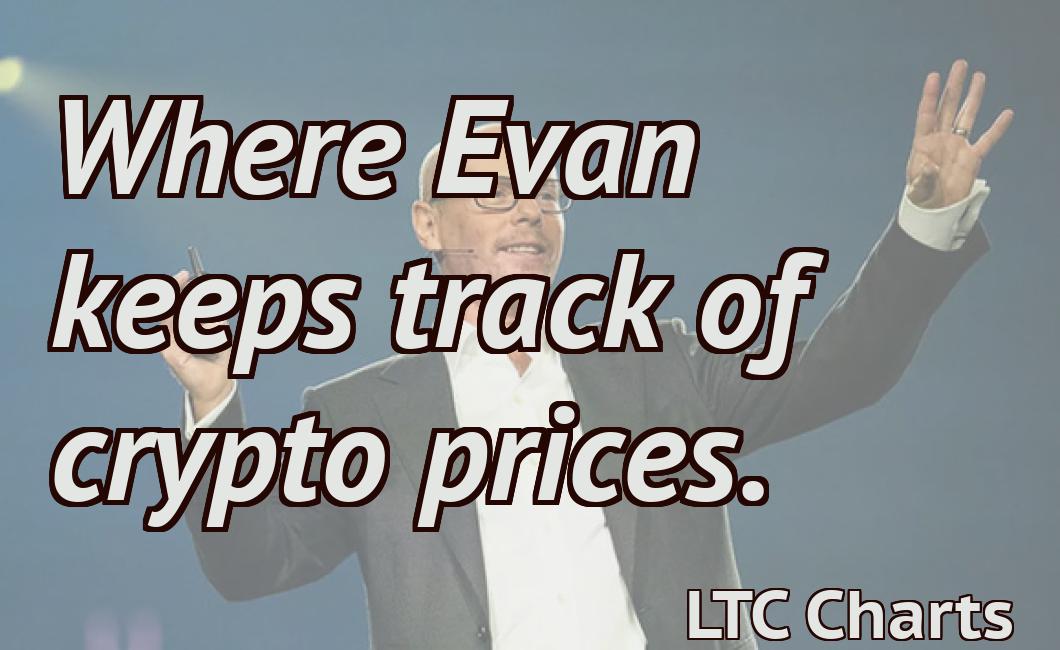 where evan i keep track of crypto prices