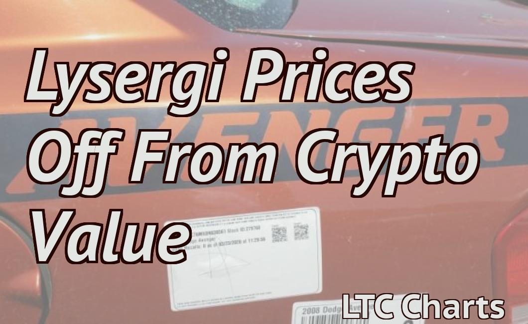 Lysergi Prices Off From Crypto Value