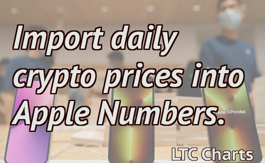 Import daily crypto prices into Apple Numbers.