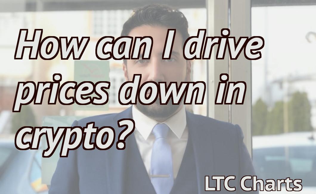 How can I drive prices down in crypto?