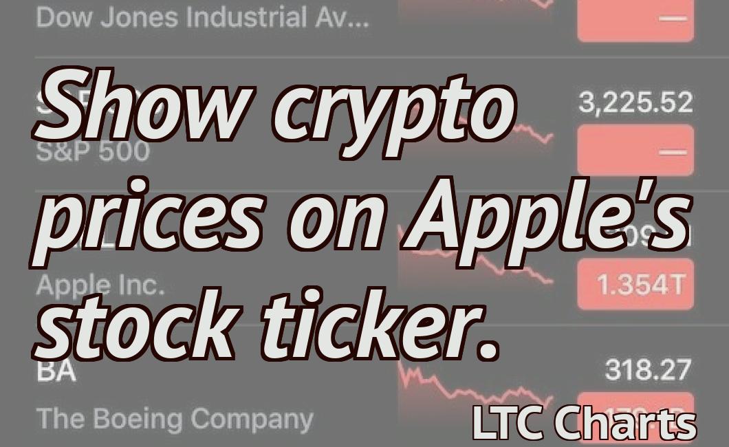 Show crypto prices on Apple's stock ticker.